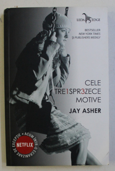 CELE TRE1SPR3ZECE MOTIVE de JAY ASHER , 2017