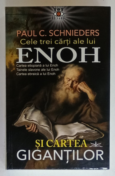 CELE TREI CARTI ALE LUI ENOH SI CARTEA GIGANTILOR de PAUL C. SCHNIEDERS , 2023, URME DE UZURA
