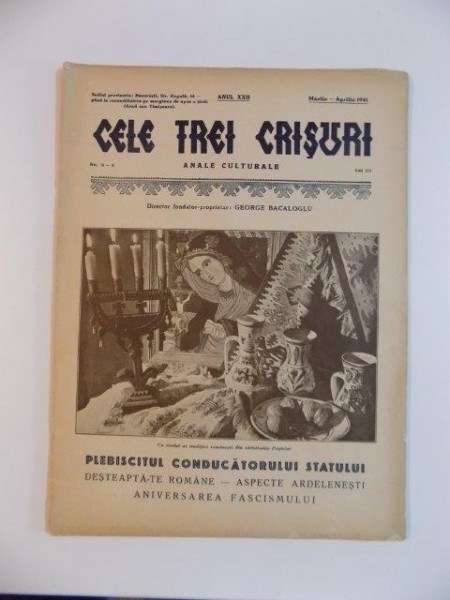 CELE TREI CRISURI , ANALE CULTURALE , ANUL XXII , NO 3-4 de GEORGE BACALOGLU , MARTIE - APRILIE 1941