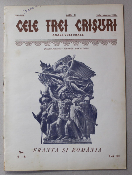 CELE TREI CRISURI - ANALE CULTURALE , ORADEA , ANUL X , NR. 7-8 , IULIE - AUGUST , 1929