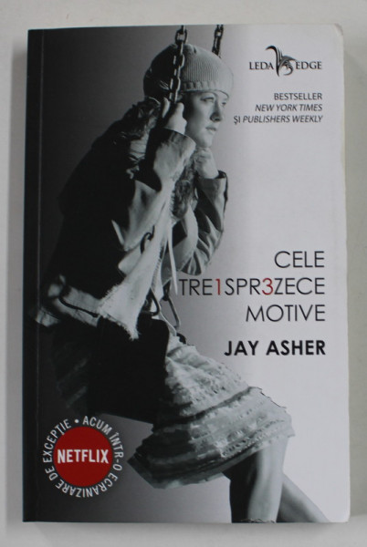 CELE TREISPREZECE MOTIVE de JAY ASHER , 2017