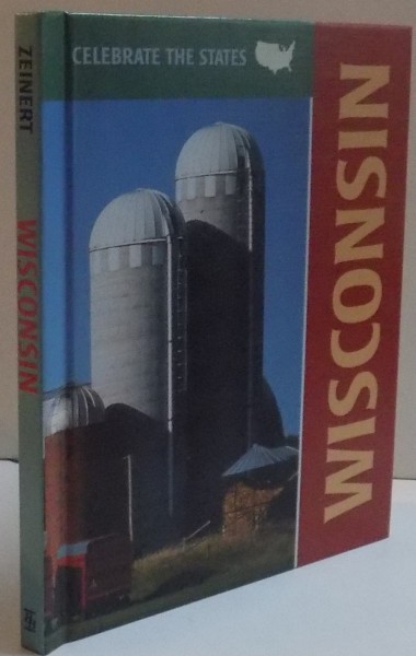 CELEBRATE THE STATES WISCONSIN by KAREN ZEINERT , 1998