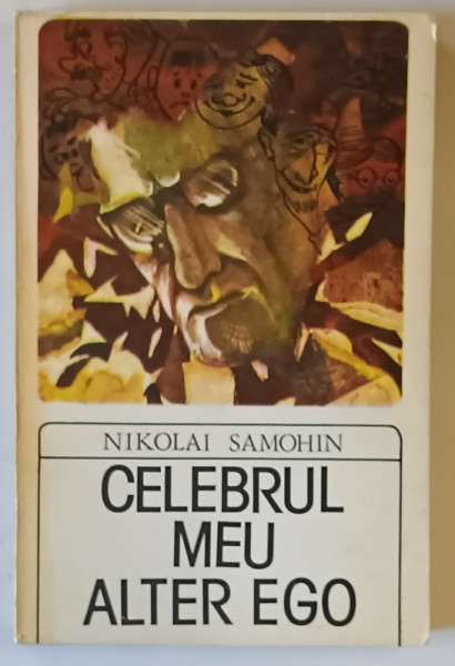 CELEBRUL MEU ALTER EGO , SCHITE UMORISTICE de NIKOLAI SAMOHIN , 1983