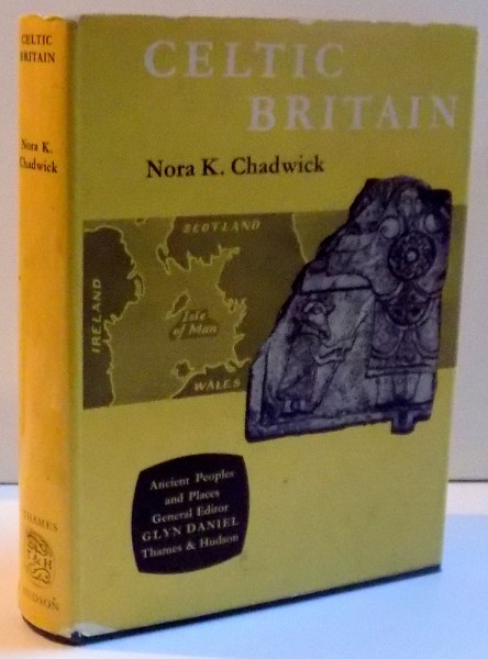 CELTIC BRITAIN , 67 PHOTOGRAPHS , 27 LINE DRAWINGS , 8 MAPS , 1964