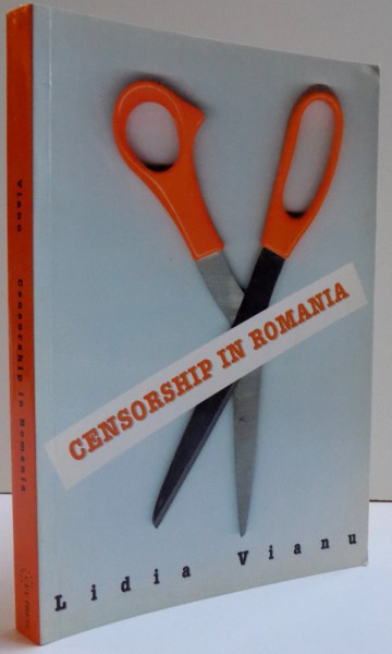 CENSORSHIP IN ROMANIA by LIDIA VIANU , 1998