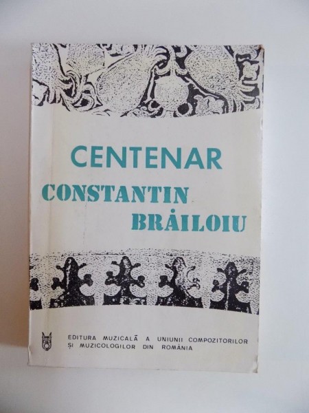 CENTENAR de CONSTANTIN BRAILOIU 1994