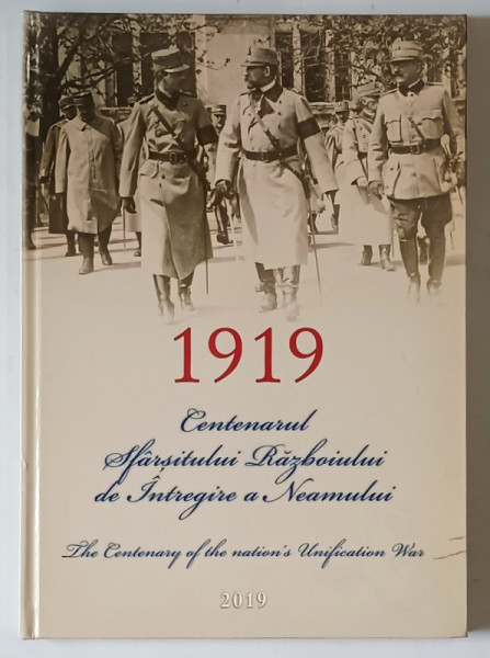 CENTENARUL SFARSITULUI RAZBOIULUI DE INTREGIRE A NEAMULUI , ALBUM FILATELIC , 2019 *LIPSA TIMBRE