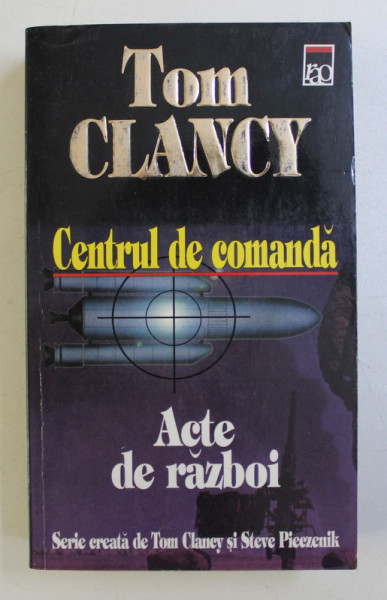 CENTRUL DE COMANDA - ACTE DE RAZBOI de TOM CLANCY , 2000