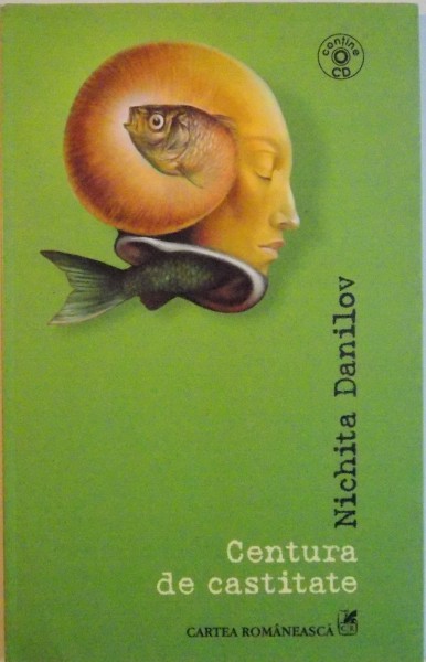CENTURA DE CASTITATE de NICHITA DANILOV, 2007 , CONTINE CD