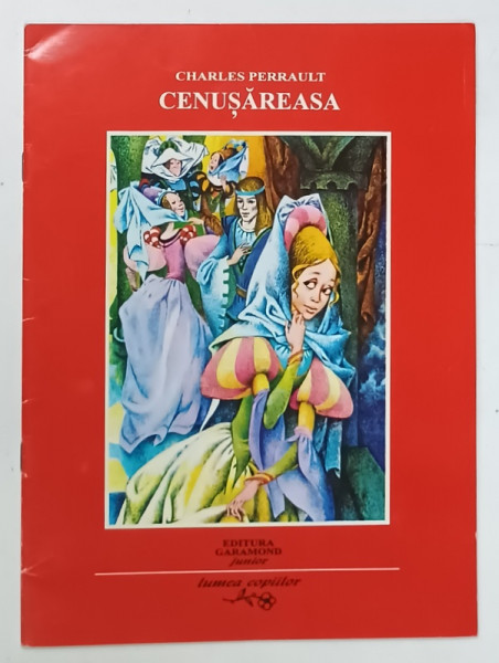 CENUSAREASA de CHARLES PERRAULT , ilustratii de RUSZ LIVIA , ANII '90