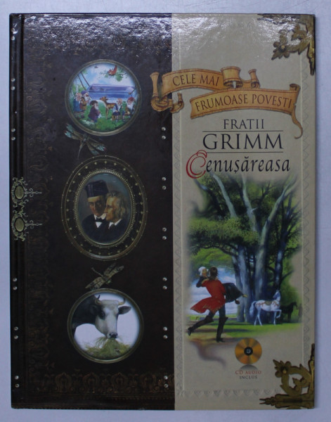 CENUSAREASA  de FRATII GRIMM . COLECTIA CELE MAI FRUMOASE POVESTI , VOLUMUL 2 , 2009 *CONTINE CD ,
