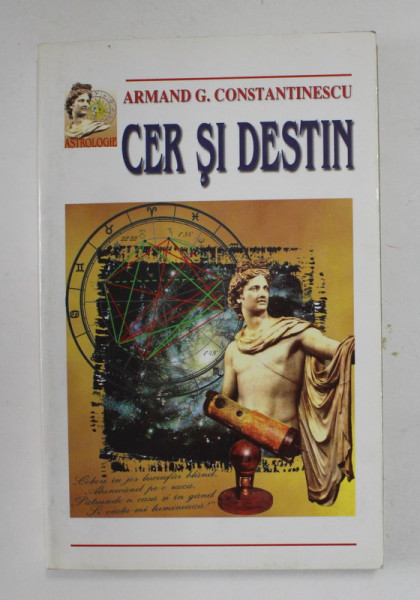 CER SI DESTIN de ARMAND CONSTANTINESCU , 1998