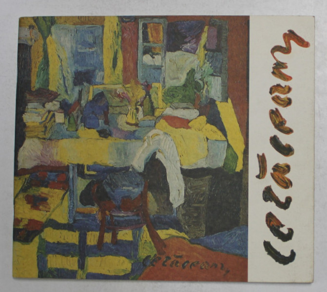 CEZAREANU , CATALOG DE EXPOZITIE , GALERIA LUCHIAN ART , IULIE - SEPTEMBRIE 2003