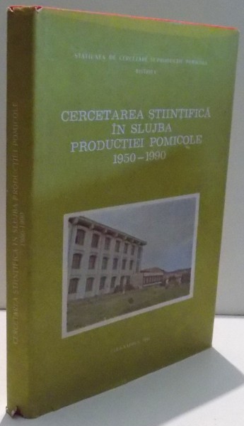 CERCETAREA STIINTIFICA IN SLUJBA PRODUCTIEI POMICOLE 1950-1990 de COLECTIV DE AUTORI , 1990