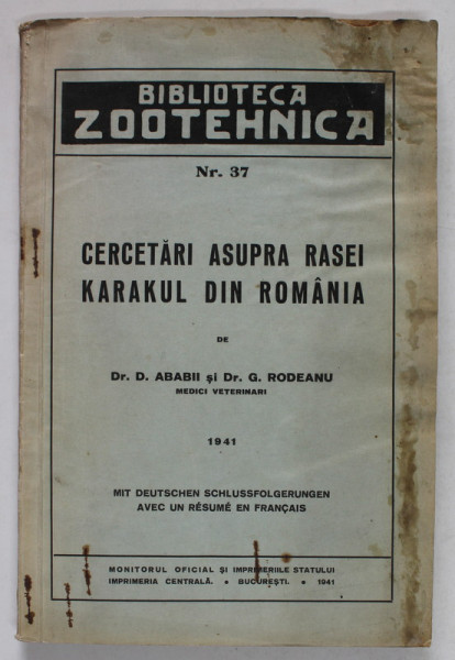 CERCETARI ASUPRA RASEI KARAKUL DIN ROMANIA , NR. 37 de D. ABABII , G. RODEANU , 1941 , PREZINTA HALOURI DE APA