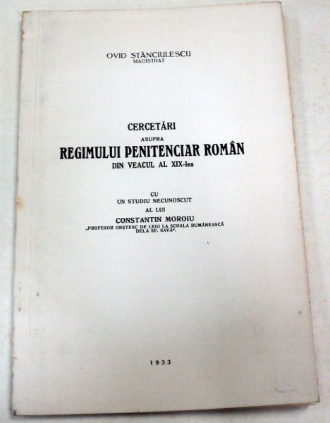 CERCETARI ASUPRA REGIMULUI PENITENCIAR ROMAN DIN VEACUL AL XIX-LEA-OVID STANCIULESCU