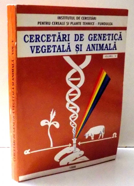 CERCETARI DE GENETICA VEGETALA SI ANIMALA  , VOL V , 1998