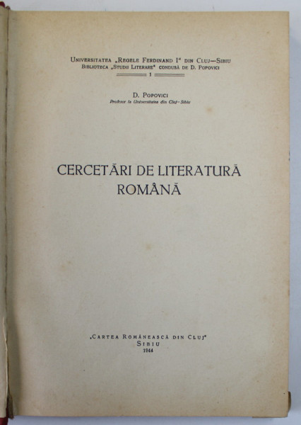 CERCETARI DE LITERATURA ROMANA de D. POPOVICI, SIBIU 1944