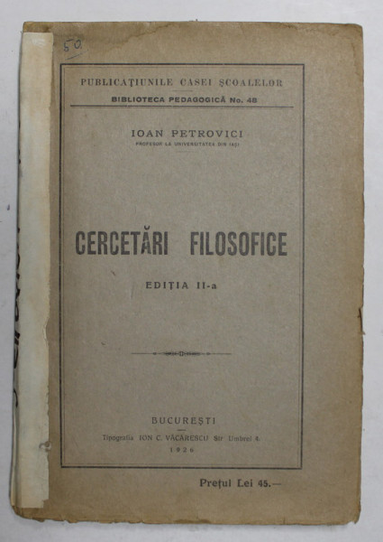 CERCETARI FILOSOFICE , ED. a - II - a de IOAN PETROVICI , 1926