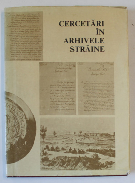 CERCETARI IN ARHIVELE STRAINE , COLEGAT DE DIVERSE ARTICOLE , EXEMPLAR XEROXAT , ANII ' 70 -   '80