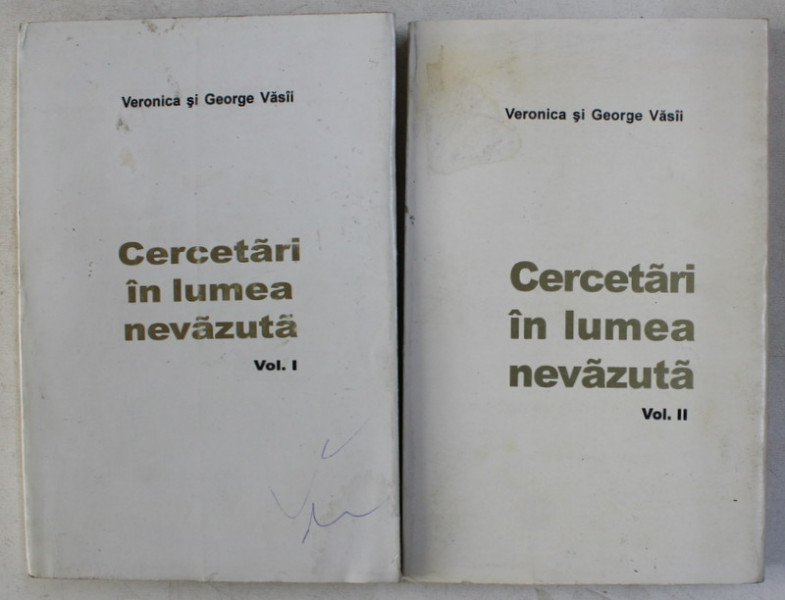 CERCETARI IN LUMEA NEVAZUTA VOL. I - II de VERONICA SI GEORGE VASII