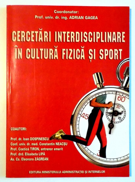 CERCETARI INTERDISCIPLINARE IN CULTURA FIZICA SI SPORT de ADRIAN GAGEA , 2006