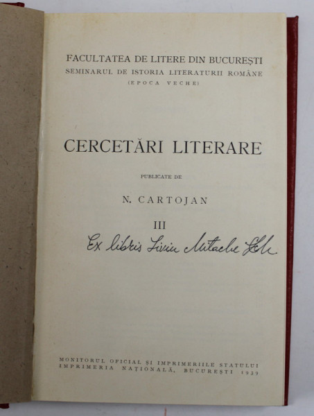 CERCETARI LITERARE , publicate de N. CARTOJAN , VOLUMUL III , 1939, STARE FOARTE BUNA