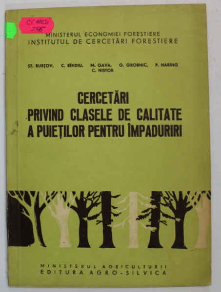 CERCETARI  PRIVIND CLASELE DE CALITATE A PUIETILOR PENTRU IMPADURIRI de ST. RUBTOV ...C.NISTOR , 1962