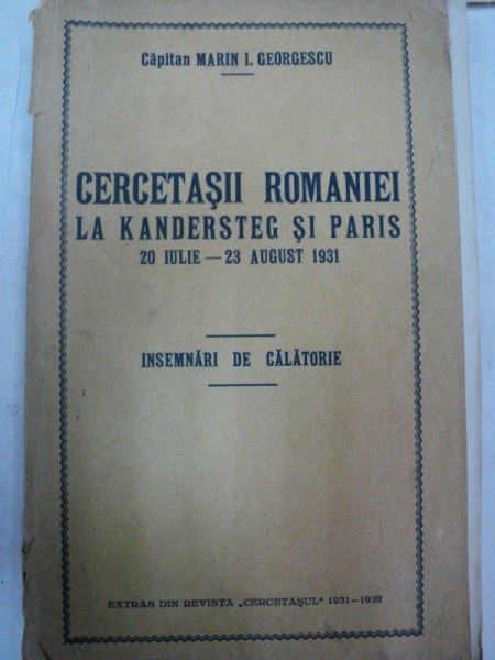 CERCETASII ROMANIEI LA KANDERSTEG SI PARIS 20 IULIE -23 AUGUST 1931