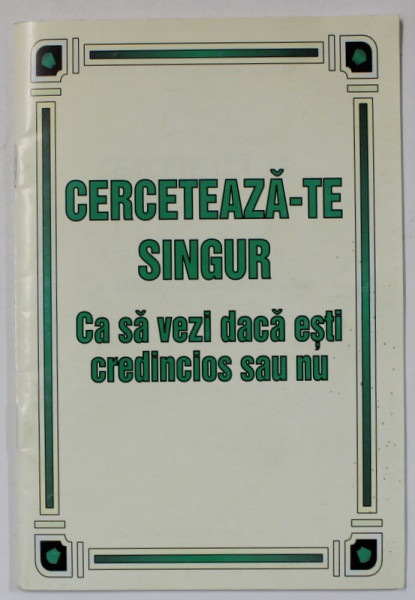 CERCETEAZA - TE SINGUR CA SA VEZI DACA ESTI CREDINCIOS SAU NU , 1998