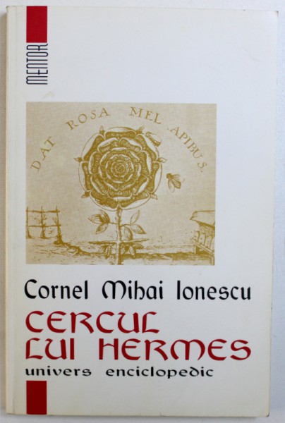 CERCUL LUI HERMES de CORNEL MIHAI IONESCU , 1998 , DEDICATIE*