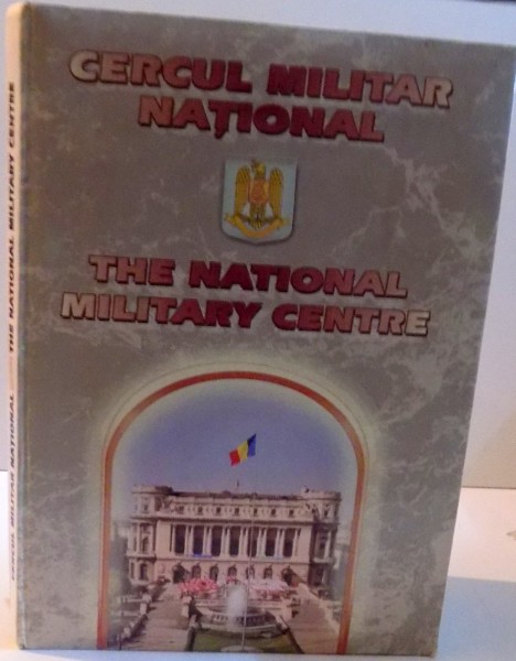 CERCUL MILITAR NATIONAL , 2002