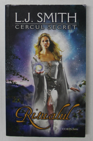 CERCUL SECRET , RITUALUL , CARTEA INTAI de L. J. SMITH , 2012 *EDITIE BROSATA