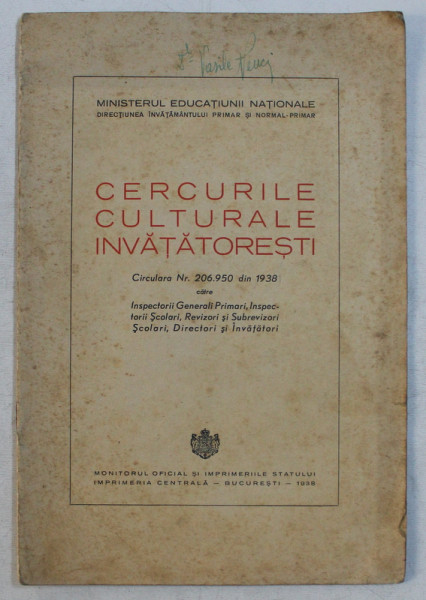 CERCURILE CULTURALE INVATATORESTI  - CIRCULARA NR 206.950 din 1938