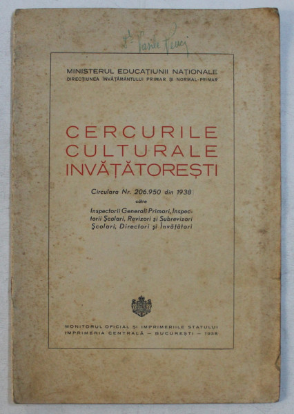 CERCURILE CULTURALE INVATATORESTI  - CIRCULARA NR 206.950 din 1938