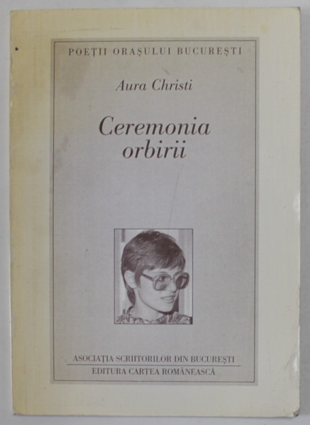CEREMONIA ORBIRII de AURA CHRISTI , VERSURI , 1999