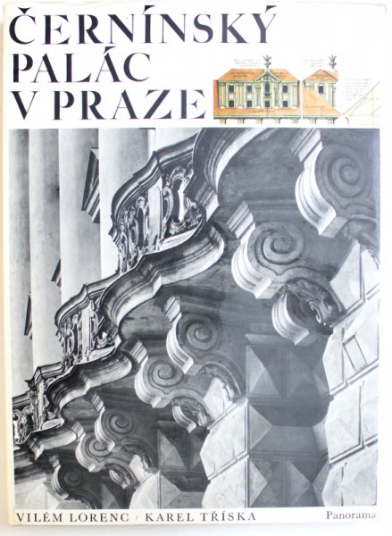 CERNINSKY PALAC V PRAZE  - VILEM LORENC & KAREL TRISKA , 1980