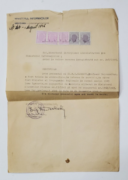 CERTIFICAT EMIS DE MINISTERUL DIRECTIUNEI ADMINISTRATIVE DIN MINISTERUL INFORMATIILOR , EMIS LA 1 AUGUST 1946