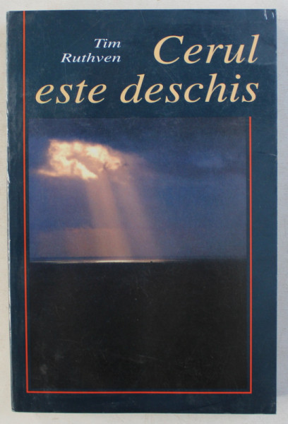 CERUL ESTE DESCHIS - MARGARITARE DIN CUVANTUL LUI DUMNEZEU  - NOUL TESTAMENT de TIM RUTHVEN , 1996