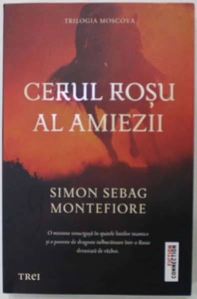 CERUL ROSU AL AMIEZII de SIMON SEBAG MONTEFIORE , 2018
