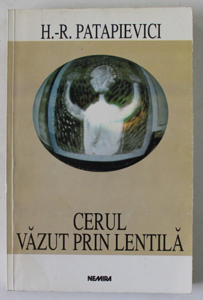 CERUL VAZUT PRIN LENTILA de H.- R. PATAPIEVICI , grafica de DAN PERJOVSCHI , 1998