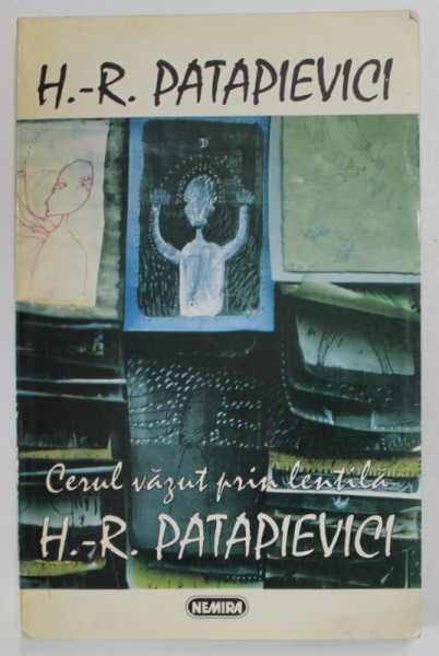 CERUL VAZUT PRIN LENTILA de HORIA -  ROMAN PATAPIEVICI , 1995 , DEDICATIE *