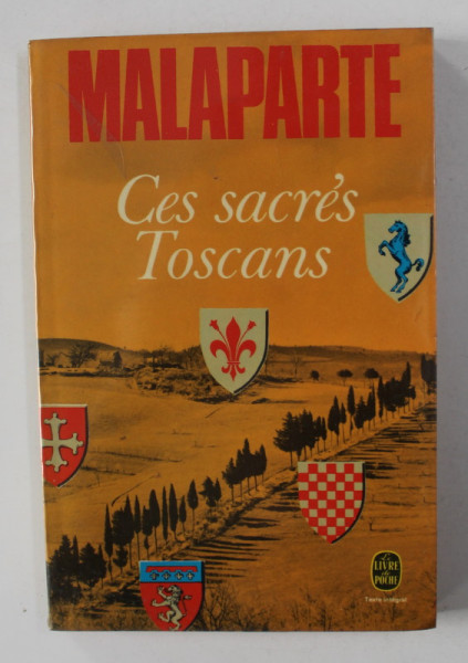 CES SACRES TOSCANS par MALAPARTE , 1970