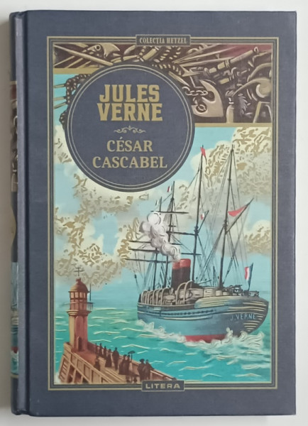 CESAR CASCABEL , ilustratii de ROUX , text de JULES VERNE , 2023 *EDITIE CARTONATA