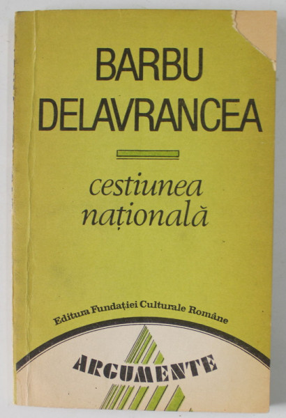 CESTIUNEA NATIONALA de BARBU DELAVRANCEA , 1993 * DEFECT COPERTA