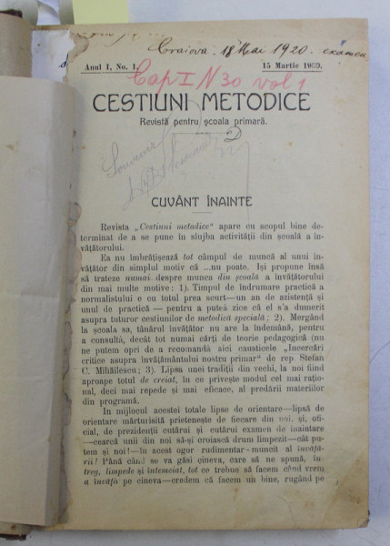 CESTIUNI METODICE  - REVISTA PENTRU SCOALA PRIMARA , ANUL I , COLEGAT DE  12 NUMERE CONSECUTIVE DE LA NR. 1 LA 12 , AN INTREG , 1909 , PREZINTA SUBLINIERI CU CREION COLORAT *