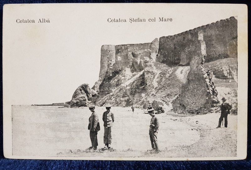 Cetatea Alba. Cetatea Stefan cel Mare - CP Ilustrata