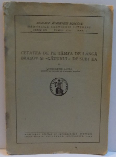 CETATEA DE PE TAMPA DE LANGA BRASOV SI CATUNUL DE SUB EA, 1944