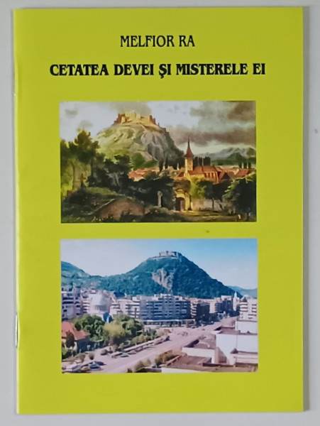 CETATEA DEVEI SI MISTERELE EI de MELFIOR RA ,  2005