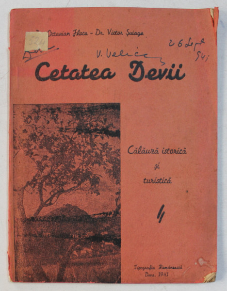 CETATEA DEVII CALAUZA ISTORICA SI TURISTICA - DEVA 1941